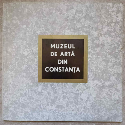 MUZEUL DE ARTA DIN CONSTANTA-COLECTIV-237266 foto