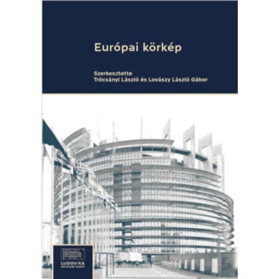 Eur&amp;oacute;pai k&amp;ouml;rk&amp;eacute;p - Tr&amp;oacute;cs&amp;aacute;nyi L&amp;aacute;szl&amp;oacute; foto