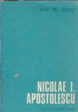Nicolae I. Apostolescu - Ion M. Dinu Editura Scrisul Romanesc 1983 Carti Rare Editie Veche Literatura Romana Clasica Coperta Cartonata