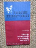 Migratia internationala si problemele dezvoltarii de Aurel Dragut 1981