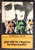GARDA LA REGINA BRILIANTELOR-M. STEIGA, L. VOLFS-353631