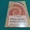 PRINCIPIILE RE&Icirc;NCARNĂRII *UNIVERS ENCILOPEDIC / A.T. MAN /1998 *55