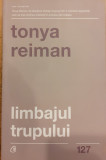 Limbajul trupului, Tonya Reiman