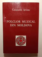 Folclor muzical din Moldova, Constantin Arvinte, 2008, 523 melodii populare foto