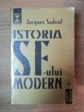 ISTORIA SF-ULUI MODERN (1918-1984) de JACQUES SADOUL , 1997