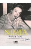 Nimfa: Nicolette Franck, o jurnalista a Razboiului Rece - Diana Mandache