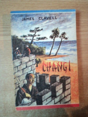 CHANGI de JAMES CLAVELL , Craiova 1992 foto