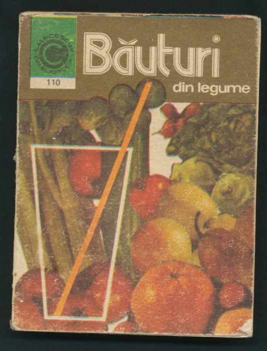 Caleidoscop 110 &quot;Băuturi din legume&quot; - Ing. Georgeta Şeptilici.