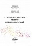 Curs de neurologie pentru medicina dentara - Bajko Zoltan, Rodica Balasa, Laura Barcutean, Adina Stoian, Smaranda Maier, Sebastian Andone