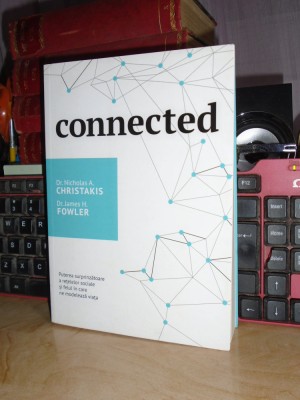 Dr. NICHOLAS A. CHRISTAKIS - CONNECTED_PUTEREA RETELELOR SOCIALE , 2015 * foto