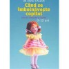 Cand se imbolnaveste copilul - David Haslam - Sociologie - Carte