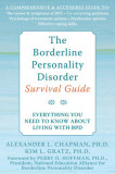 The Borderline Personality Disorder Survival Guide: Everything You Need to Know about Living with BPD