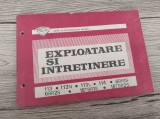 Carte Tehnica Camioane 113 114 Brasov 6BR1S 18TBR1S - Exploatare si Intretinere, Editia 1969