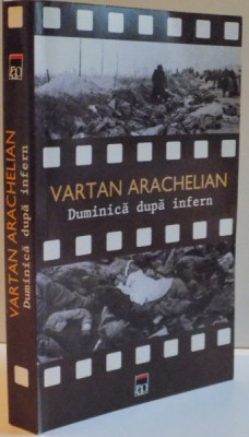 DUMINICA DUPA INFERN de VARTAN ARACHELIAN , 2004 foto