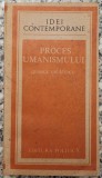Proces umanismului - George Uscatescu