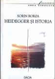 Athenaeum Heidegger si istoria / Sorin Borza