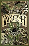 Blackwater IV: The War : The Blackwater Saga - Editura SAS Gardners EU