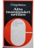 I. Negoitescu - Alte insemnari critice (Editia: 1980)