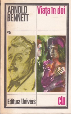 Arnold Bennett - Viata in doi foto