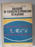 CULEGERE DE EXERCITII SI PROBLEME DE ALGEBRA PT. LICEE - I.Stamate I.Stoian