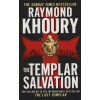 The Templar Salvation - Raymond Khoury