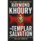 The Templar Salvation - Raymond Khoury