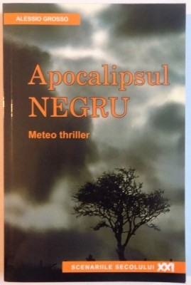 APOCALIPSUL NEGRU, METEO THRILLER de ALESSIO GROSSO, 2006 foto