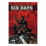 Cumpara ieftin Six Days The Incredible Story of D-Day's Lost Chapter