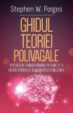Ghidul Teoriei Polivagale - Stephen W. Porges | Carte Psihologie, Dezvoltare Personala, Minte-Corp, Neurofiziologie