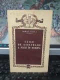 Mihail Ralea, Căile de asigurare a păcii &icirc;n Europa, ex libris Fl. Gh. Bratu, București 1955, 105