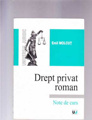 DREPT PRIVAT ROMAN -NOTE DE CURS foto