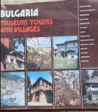 Bulgaria - Museum Towns and Villages