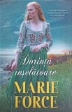DORINTA INSELATOARE-MARIE FORCE-243772