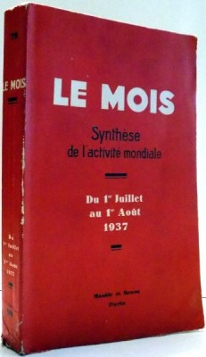 LE MOIS SYNTHESE DE L &amp;#039; ACTIVITE MONDIALE , 1937 foto