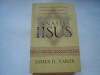 Dinastia Iisus. Istoria secreta a lui Iisus, a familiei sale regale si a nasterii crestinismului - James D. Tabor, 2010, Rao