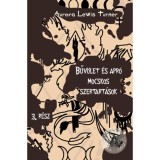 Bűv&ouml;let &eacute;s apr&oacute; mocskos szertart&aacute;sok 3. r&eacute;sz - Turner