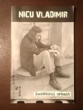 Nicu Vladimir - Lucrătorul ostenit (cu CD; 2010)