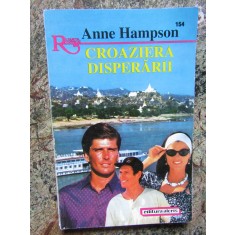 CROAZIERA DISPERARII 154-ANNE HAMPSON