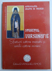 STARETUL VARSANUFIE - SFATURI CATRE MONAHI SI OMILII CATRE MIRENI de MITROPOLITUL MELETIE DE PREVEZA , 2003 foto