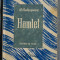 W. Shakespeare - Hamlet (trad. Maria Banu? ?i Vera Calin; 1948)