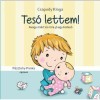 Tes&oacute; lettem! - Csapody Kinga