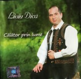 CD Liviu Dica Orchestra Mugurel Chisinau Calator prin lume populara