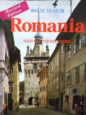 Harold Dennis Jones - Where to go in Romania (Editia: 1992) foto