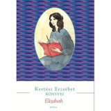 Elizabeth - Kert&eacute;sz Erzs&eacute;bet