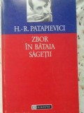 ZBOR IN BATAIA SAGETII-HORIA-ROMAN PATAPIEVICI-97338