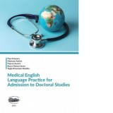 Medical english language practice for admission to doctoral studies - Pop Anisoara, Naznean Adrian, Pascan Aurora