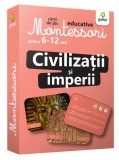 Cumpara ieftin Civilizatii si imperii. Carti de joc Montessori pentru 6-12 ani