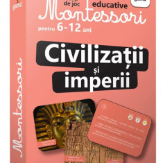 Civilizatii si imperii. Carti de joc Montessori pentru 6-12 ani