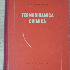 Termodinamica chimică - M. H. Karapetianț