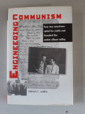 Engineering Communism: How Two Americans Spied for Stalin - Steven T.Usdin